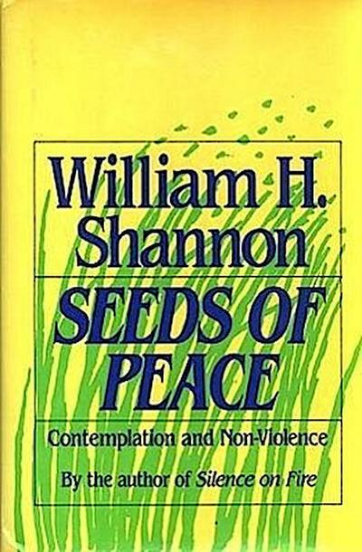 Seeds of Peace Contemplation and Non-Violence
