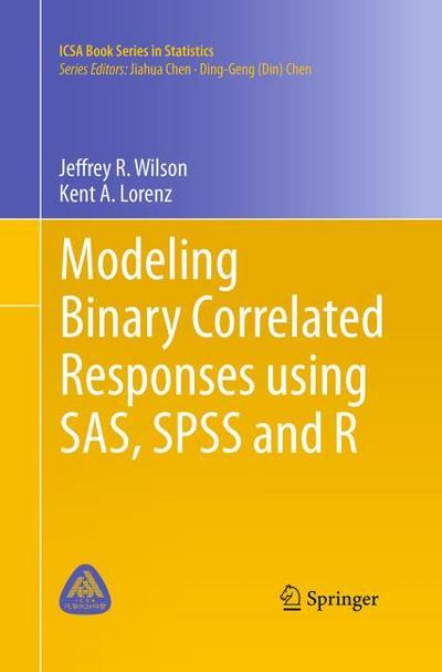 Modeling Binary Correlated Responses using SAS, SPSS and R