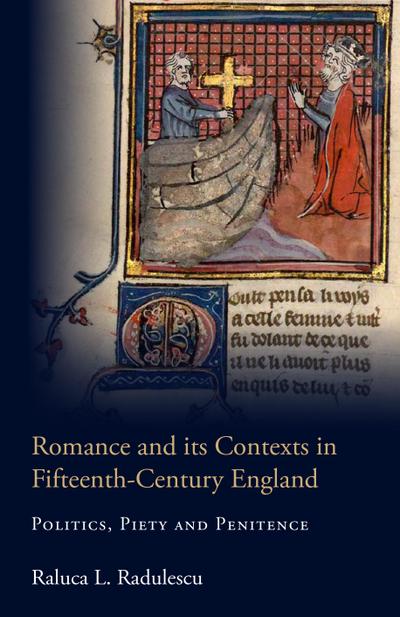 Romance and its Contexts in Fifteenth-Century England
