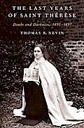 The Last Years of Saint Thérèse
