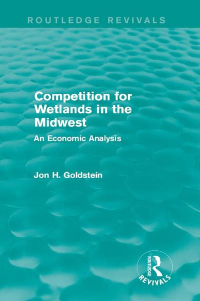 Competition for Wetlands in the Midwest