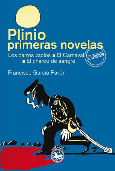 García Pavón, F: Plinio. Primeras novelas : Los carros vacío