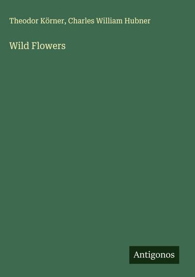 Wild Flowers
