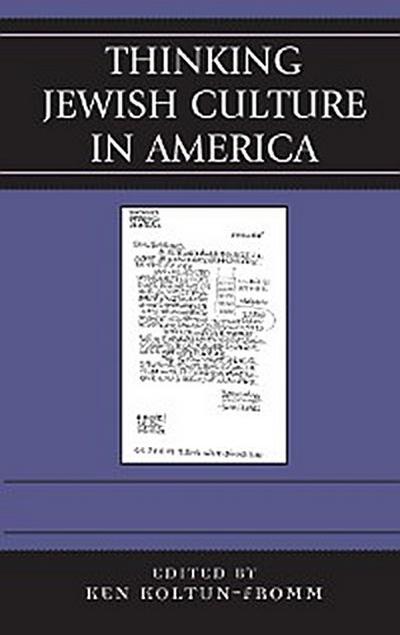 Thinking Jewish Culture in America