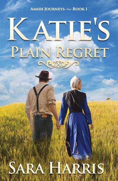 Katie’s Plain Regret