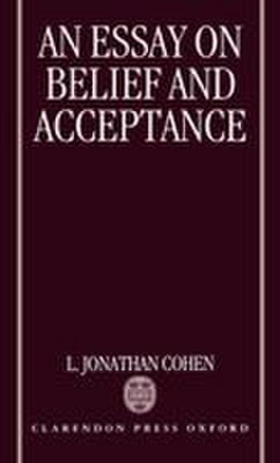 An Essay on Belief and Acceptance