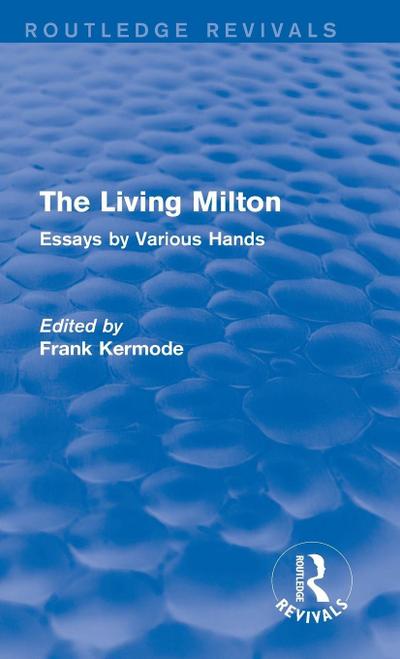 The Living Milton (Routledge Revivals)