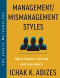Management/Mismanagement Styles