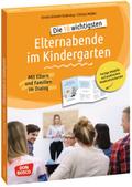 Die 10 wichtigsten Elternabende im Kindergarten. Mit Eltern und Familien im Dialog, m. 1 Beilage