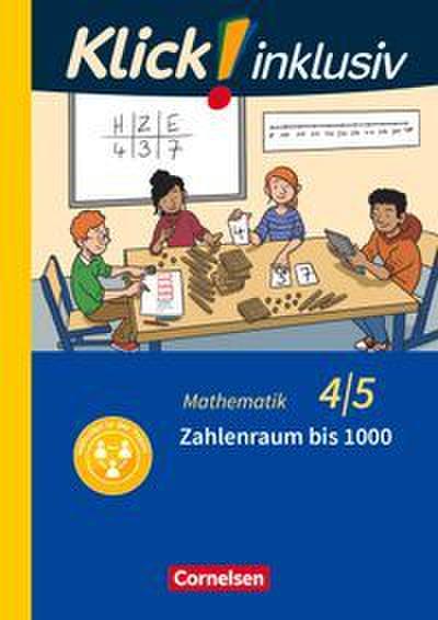 Klick! inklusiv - Mathematik, Grundschule / Förderschule - Themenhefte für Lernende mit Förderbedarf - 4./5. Schuljahr