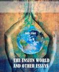 The Unseen World and Other Essays