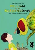 William und der Fliegenkönig