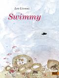 Swimmy: Ausgezeichnet mit dem Deutschen Jugendbuchpreis 1965, Kategorie Bilderbuch