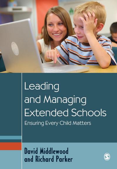 Leading and Managing Extended Schools