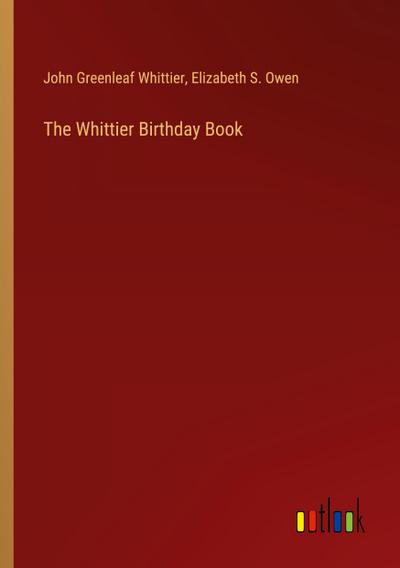 The Whittier Birthday Book