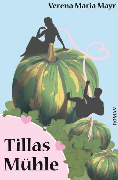 Tillas Mühle
