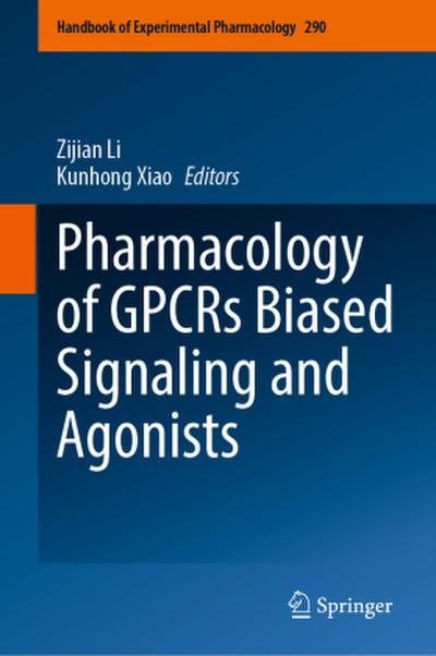 Pharmacology of GPCRs Biased Signaling and Agonists