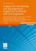 Englisch für Architekten und Bauingenieure - English for Architects and Civil Engineers