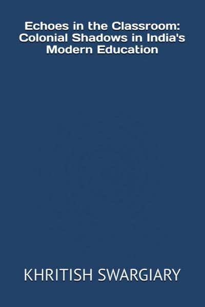 Swargiary, K: Echoes in the Classroom