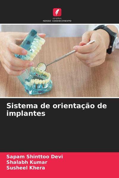 Sistema de orientação de implantes