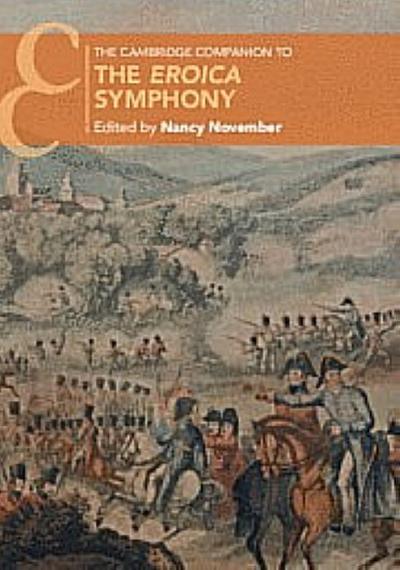 The Cambridge Companion to the Eroica Symphony