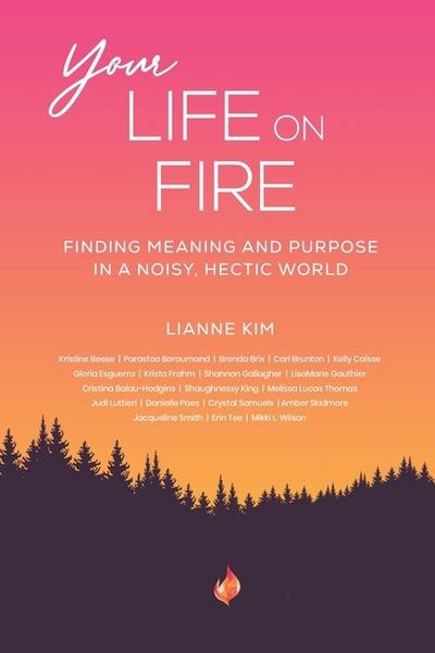 Your Life On Fire