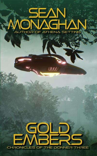Gold Embers (The Chronicles of the Donner, #3)