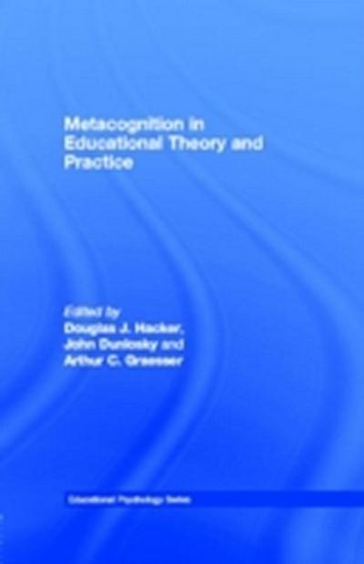 Metacognition in Educational Theory and Practice