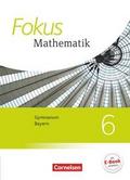 Fokus Mathematik - Bayern - Ausgabe 2017 - 6. Jahrgangsstufe