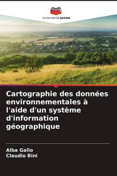 Cartographie des données environnementales à l’aide d’un système d’information géographique