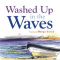 Washed Up in the Waves