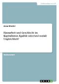 Hausarbeit und Geschlecht im Kapitalismus. Egalitä