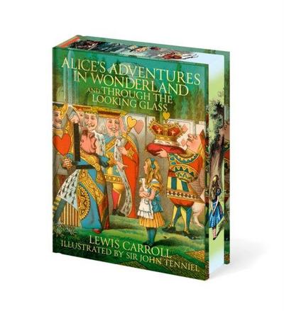 Alice’s Adventures In Wonderland and Through the Looking Glass