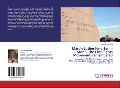 Martin Luther King Set In Stone: The Civil Rights Movement Remembered