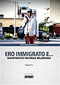 Ero immigrato e...