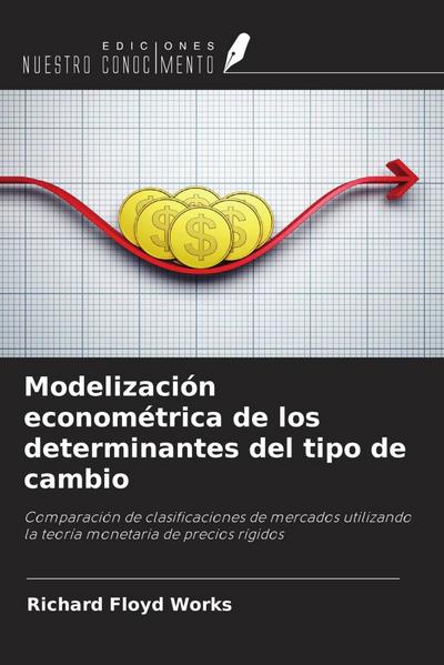 Modelización econométrica de los determinantes del tipo de cambio