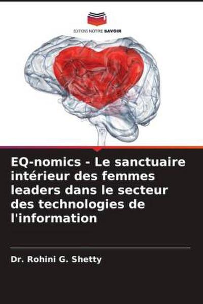 EQ-nomics - Le sanctuaire intérieur des femmes leaders dans le secteur des technologies de l’information