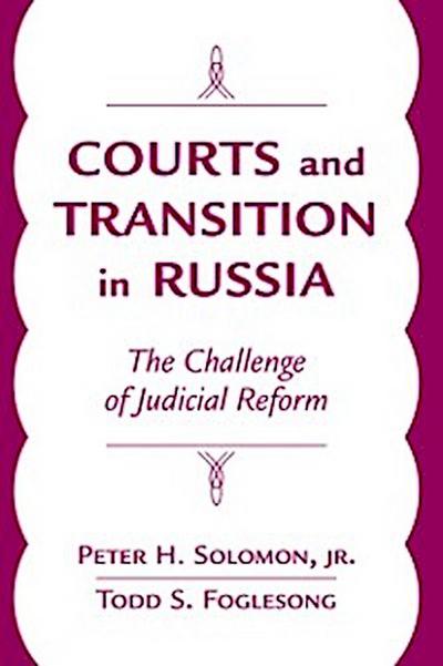 Courts And Transition In Russia