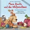 Mama Amelie und das Welpenchaos/Mama Amelie and th