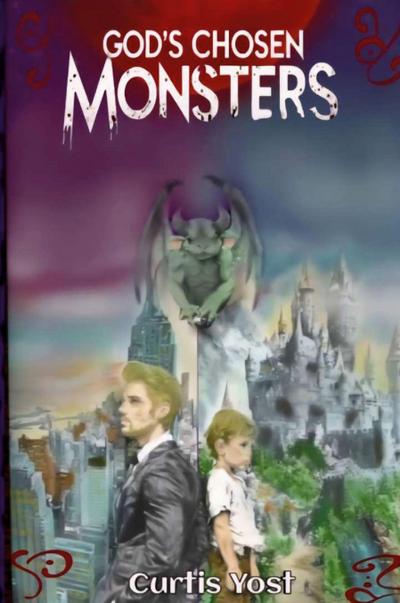 Yost: God’s Chosen Monsters
