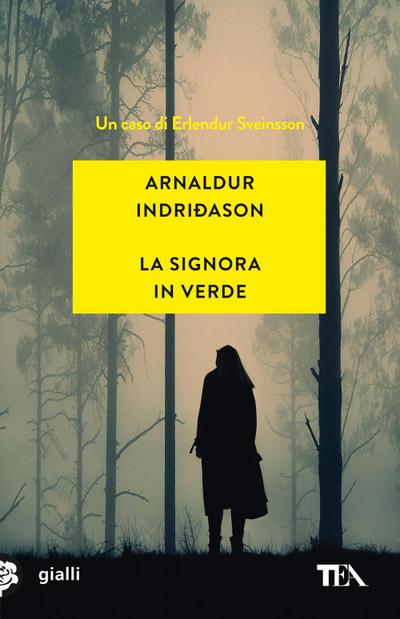 La signora in verde. I casi dell’ispettore Erlendur Sveinsson. Vol. 2