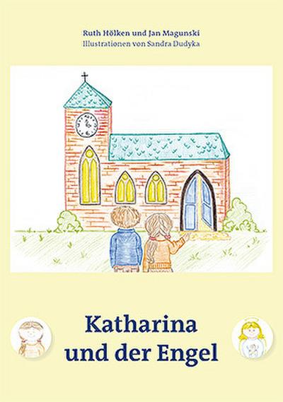 Katharina und der Engel