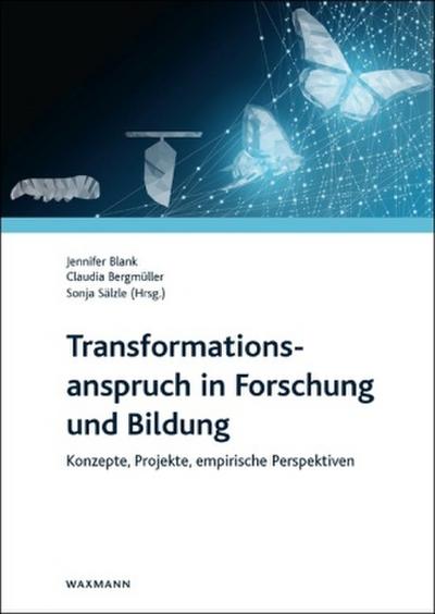 Transformationsanspruch in Forschung und Bildung
