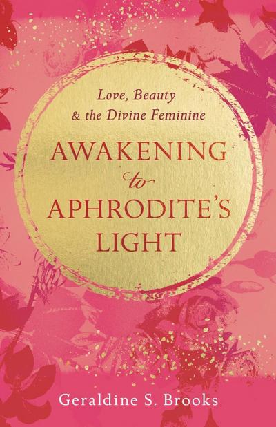 Awakening to Aphrodite’s Light