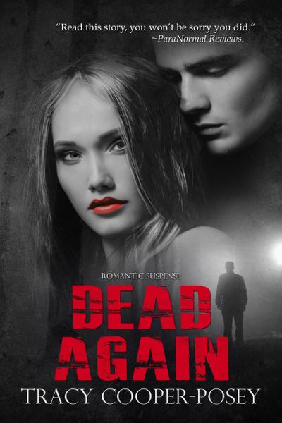 Dead Again (Romantic Thrillers Collection)
