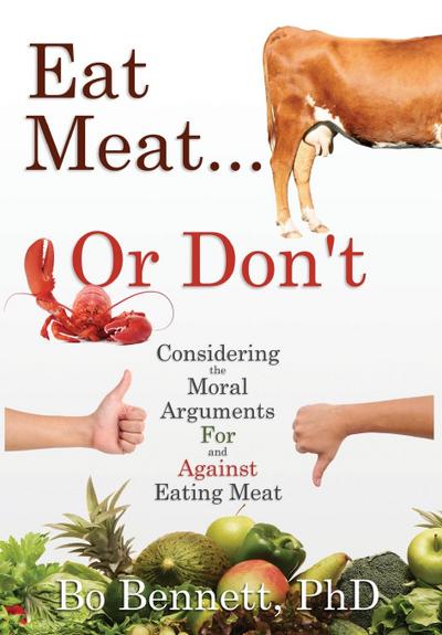 Eat Meat... or Don’t
