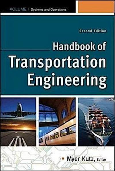 Kutz, M: Handbook of Transportation Engineering I & II