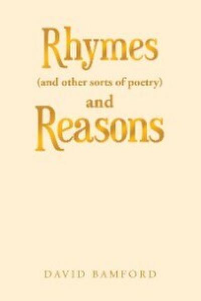 Rhymes (And Other Sorts of Poetry) and Reasons