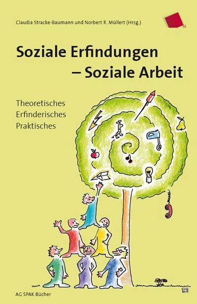 Soziale Erfindungen - Soziale Arbeit