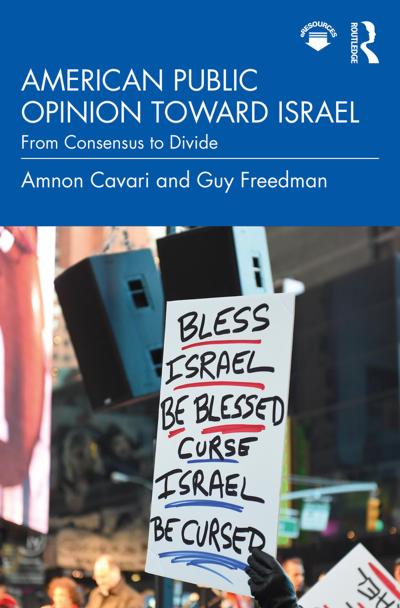 American Public Opinion toward Israel